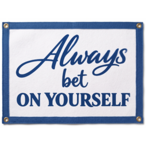 kids & nursery flag wall decor – always bet on yourself